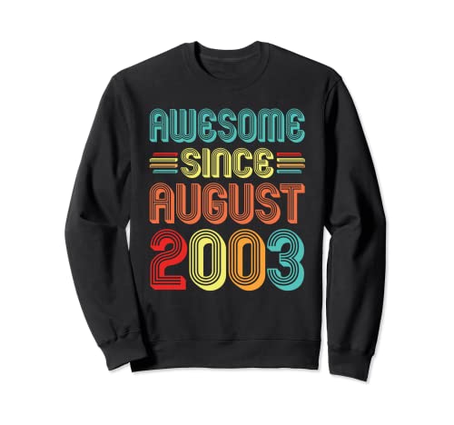 Awesome Since August 2003 19th Birthday Vintage 19 Years Old Sudadera