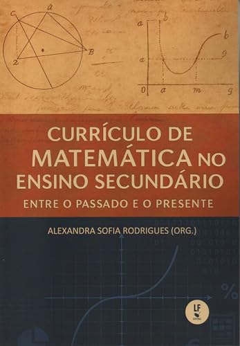 Currículo de matemática no ensino secundário: entre o passado e o presente