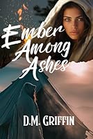 Ember among Ashes 107933386X Book Cover