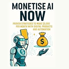Monetize AI Now Audiolibro Por George Stansted arte de portada