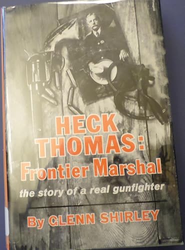 Heck Thomas: Frontier Marshal B000B360IM Book Cover