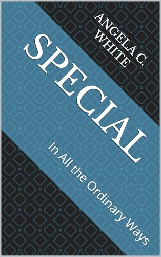 Special: In All the Ordinary Ways