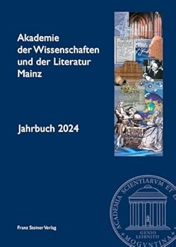 Akademie Der Wissenschaften Und Der Literatur Mainz - Jahrbuch 75 (2024) (German Edition)