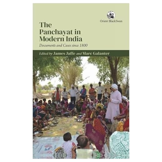 The Panchayat in Modern India: Documents and Cases since 1800