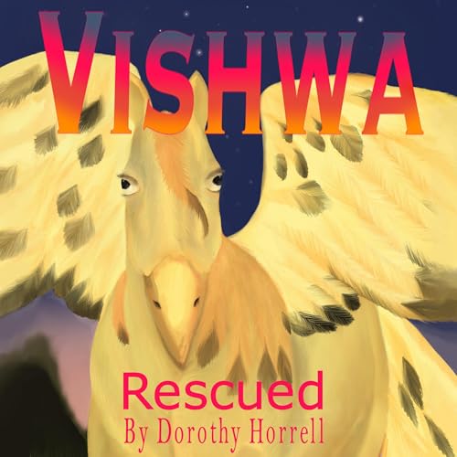 Listen to Vishwa Rescued by Dorothy Horrell episode artwork