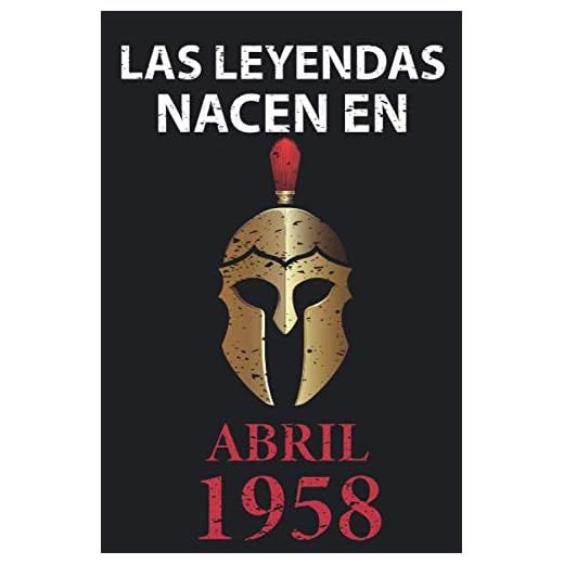 Las leyendas nacen en Abril 1958: Regalo de cumpleaños perfecto para hombre y mujer de 63 años I Cita positiva , humor I Cuaderno , diario , libro de ... I Idea original para el 63 cumpleaños