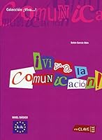 ¡Viva la Comunicación! nivel básico: (A1-A2) 8496942287 Book Cover