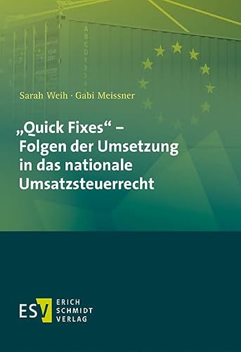"Quick Fixes" - Folgen der Umsetzung in das nationale Umsatzsteuerrecht