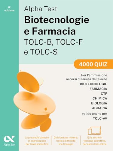 Alpha Test Plus Biotecnologie E Farmacia TOLC-B, TOLC-F E TOLC-S. Kit Di Preparazione Plus. Edizione 2026/2027. Per TOLC-B, TOLC-F, TOLC-S, TOLC-AV. Con Mydesk E Alphatestacademy - 5