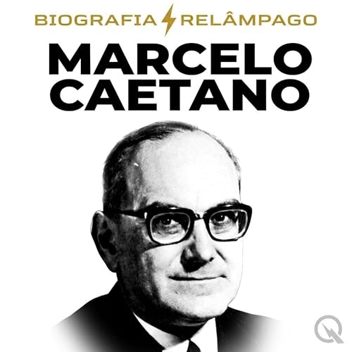 Marcelo Caetano - Biografia Rel&acirc;mpago cover art