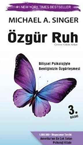 Özgür Ruh: Bilissel Psikolojiyle Benliginizin Özgürlesmesi: Bilişsel Psikolojiyle Benliğinizin Özgürleşmesi Cover