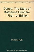 Dance: The Story of Katherine Dunham 0385089376 Book Cover