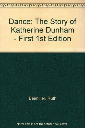 Dance: The Story of Katherine Dunham 0385089376 Book Cover