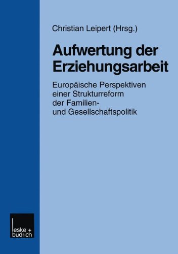 Aufwertung der Erziehungsarbeit