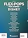 Flex-Pops for Strings – Disney: 3-Part Score Sheet Music for Viola | Disney Songbook with 16 Movie and Theme Park Favorites for School Band, Small Ensembles and Student Performance | Hal Leonard