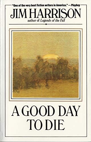 A Good Day to Die: A Novel Paperback – August 15, 1981