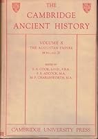 Cambridge Ancient History, Volume X: The Augustan Empire 44 B.C .- A.D. 70 B000U3JC1U Book Cover