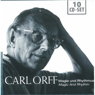 Carl Orff: Magie und Rhythmus (Magic and Rhythm): Carmina Burana (Trotschel, Kuen, Braun, Jochum); Catulli Carmina (Kupper, Holm, Jochum); Trionfo di Afrodite (Kupper, Lindermeier, Holm, Bohme, Jochum); Die Kluge (Cordes, Frick, Schwarzkopf, Sawallis