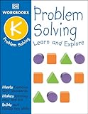 DK Workbooks: Problem Solving, Kindergarten: Learn and Explore