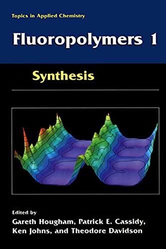 Buy Fluoropolymers 1: Synthesis, and Fluoropolymers 2: Properties — BookShops.in