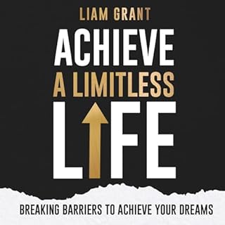 Achieve a Limitless Life cover art