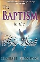 Baptism in the Holy Spirit 1607436442 Book Cover