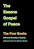 The Essene Gospel of Peace · The Four Books