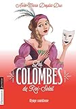 Olympe com&Atilde;&copy;dienne (Les Colombes du Roi-Soleil, 9) (French Edition)