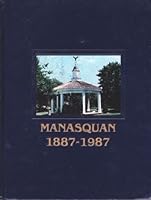 Manasquan 1887 - 1987 A Village Becomes A Town B00GZ36RWG Book Cover