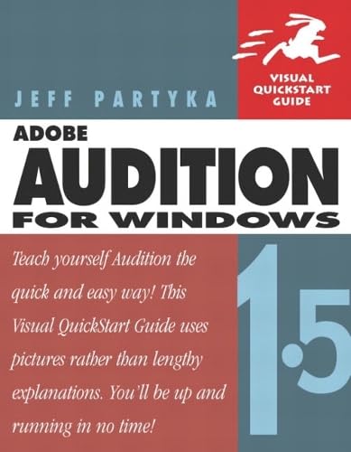 Adobe Audition 1.5 for Windows: Visual QuickStart Guide (Visual Quickstart Guides)