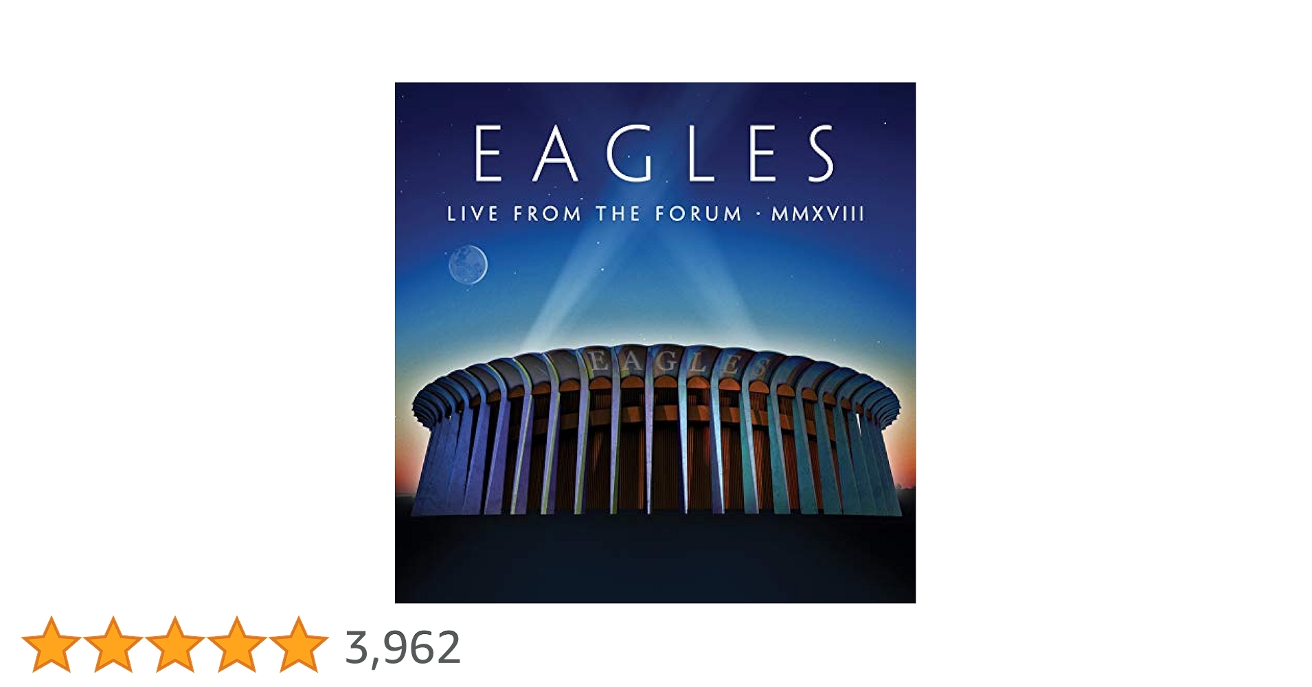 洋楽 Eagles Live from the Forum MMXVIII Eagles - Live from the Forum MMXVIII (2020) directed by Nick