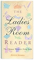 The Ladies Room Reader: The Ultimate Women's Trivia Book 1567315488 Book Cover