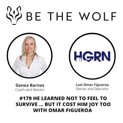 #179 He Learned Not To Feel to Survive &hellip; But it Cost Him Joy Too with Omar Figueroa