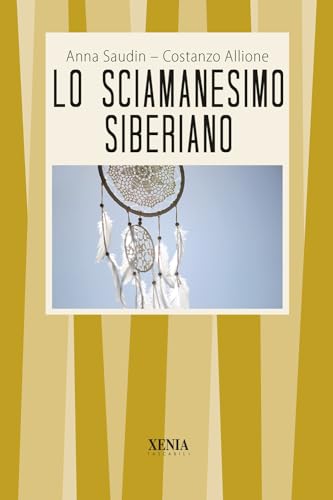 Lo sciamanesimo siberiano