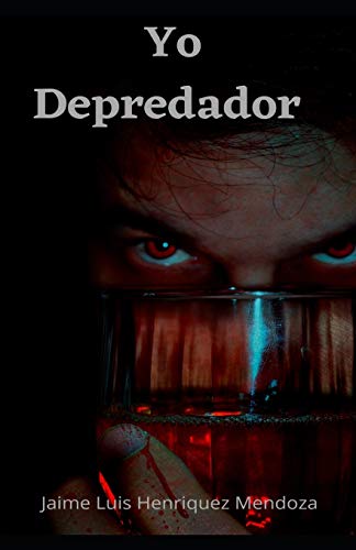 Yo Depredador (Spanish Edition)