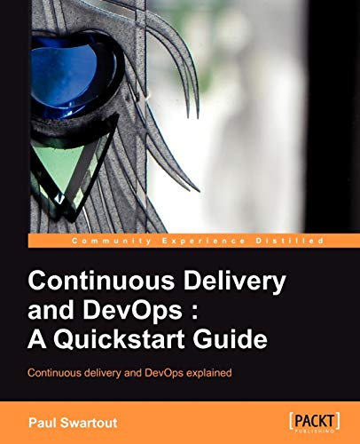 Continuous delivery and DevOps: A Quickstart Guide view 2