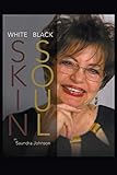  White Skin-Black Soul: A Family Book (English Edition)
