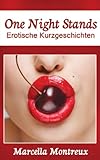 One Night Stands - erotische Kurzgeschichten (German Edition)