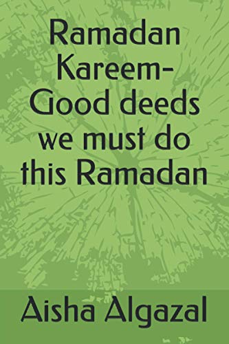 Ramadan Kareem-Good deeds we must do this Ramadan