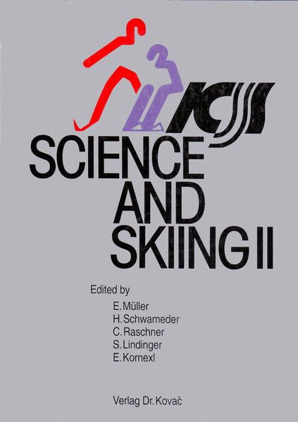 Science and Skiing II (Schriften zur Sportwissenschaft)