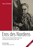  Eros des Nordens: Rezeption und Vermittlung skandinavischer Kunst im Kontext der Zeitschrift Pan, 1895-1900