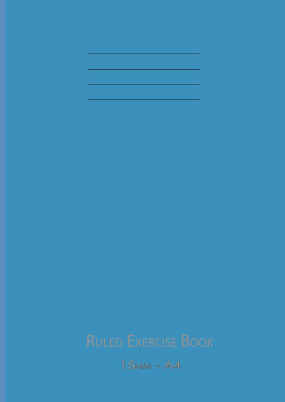 Ruled Exercise Book 15mm A4: 120 Pages School Exercise Project Book , Ruled And Margin Notebook For School - Blue Cover