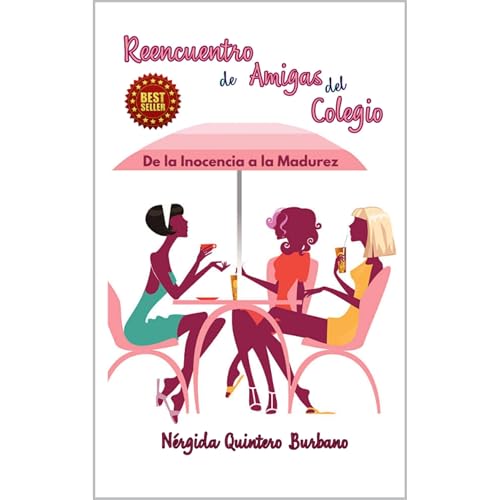 Reencuentro de Amigas del Colegio Audiolibro Por Nérgida Quintero Burbano arte de portada