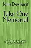 kingston upon thames london university  Take One Memorial: The Story of the Blackwood Memorial in All Saint Church, Kingston upon Thames