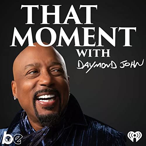 Daymond John of Shark Tank, host of the podcast That Moment with Daymond John