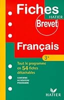 Français 3e - Tout le programme en 54 fiches détachables 2218729911 Book Cover