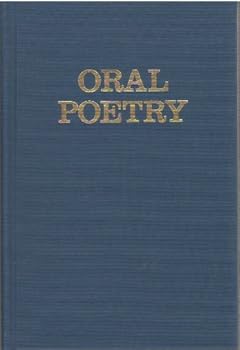 Hardcover Oral Poetry: Its Nature, Significance and Social Context Book