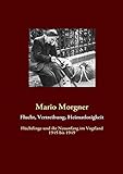 Flucht, Vertreibung, Heimatlosigkeit: Flüchtlinge und ihr Neuanfang im Vogtland 1945 bis 1949 - Mario Morgner