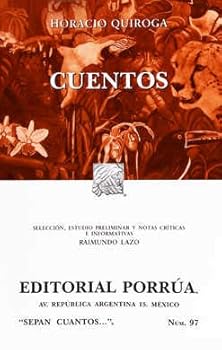 Paperback CUENTOS (SEPAN CUANTOS #97) [Paperback] H. QUIROGA Book