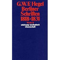 Berliner Schriften 1818-1831